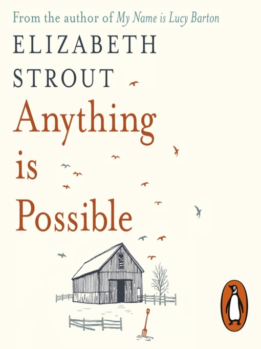 Title details for Anything is Possible by Elizabeth Strout - Available